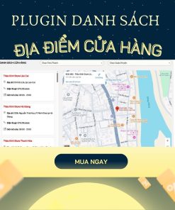 Plugin danh sách cửa hàng, địa điểm – Hiển thị Google Map